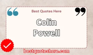 Graphic text for Colin Powell quotes page featuring his name, the word "Quotes".