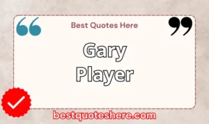 Graphic text for Gary Player quotes page featuring his name, the word "Quotes".