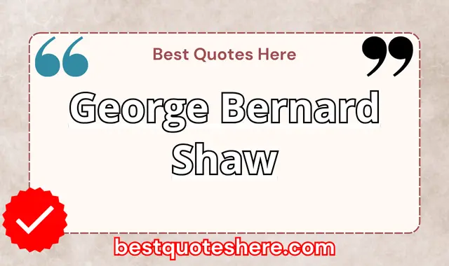 George Bernard Shaw