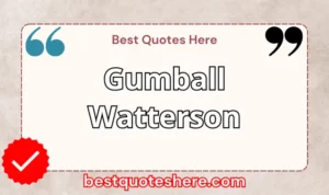 Graphic text for Gumball Watterson quotes page featuring his name, the word "Quotes".