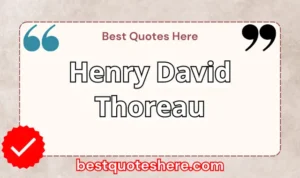 Graphic text for Henry David Thoreau quotes page featuring his name, the word "Quotes".