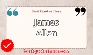 Graphic text for James Allen quotes page featuring his name, the word "Quotes".